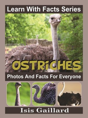 cover image of Ostriches Photos and Facts for Everyone